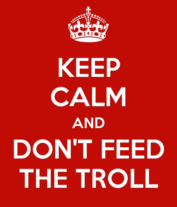 keep-calm-and-don-t-feed-the-troll